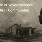A Timeline of White Violence Against Black Communities