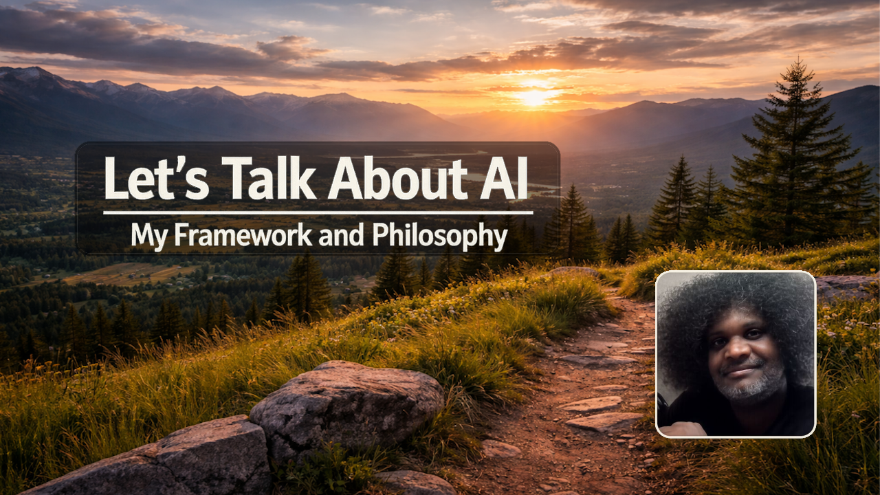 Lets Talk About AI – Framework and Philosophy (Part 2)