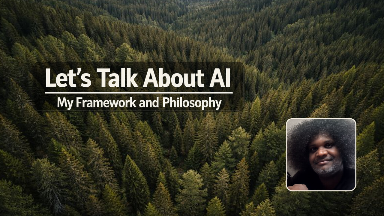 Lets Talk About AI – Framework and Philosophy (Part 3) [1]